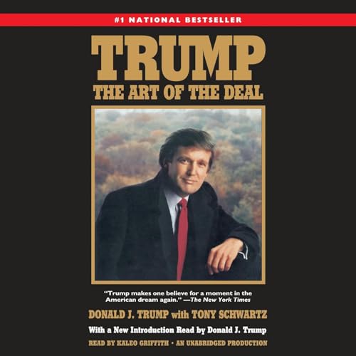 Page de couverture de Trump: The Art of the Deal by Donald J. Trump, Book Summary, Podcast, English