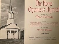 The Home Organist's Hymnal B000H7H7BQ Book Cover