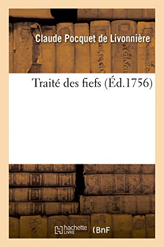 Traité Des Fiefs (French Edition)