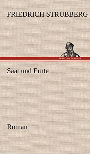 Saat Und Ernte (German Edition)