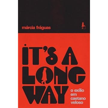Capa do livro It's a long way: O exílio em Caetano Veloso