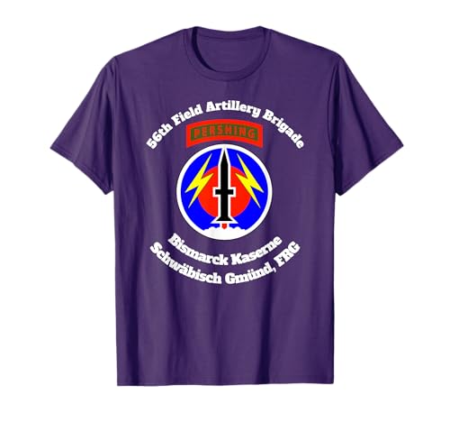 56th FA Bde Bismarck Kaserne Schwaebisch Gmuend design T-Shirt