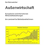 endriss lehrbriefe steuerberater  Außenwirtschaft Europäische und internationale Wirtschaftsbeziehungen: Ein Lehrbrief für Betriebswirte/innen
