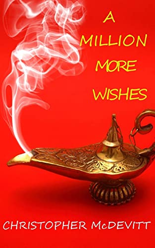 A Million More Wishes: An OriDjinn Story (A Million More Wishes Saga)