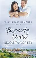 Rescuing Claire 177707407X Book Cover