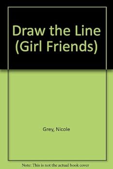 Paperback Draw the Line (Girl Friends) Book