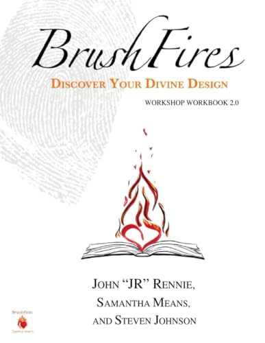 BrushFires: Discover Your Divine Design: a Workbook