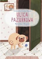 Matylda i Klopsik. Ulica Pazurkowa 8375517607 Book Cover
