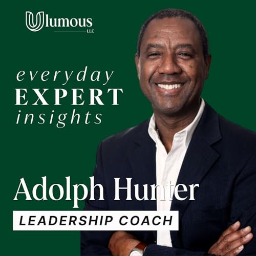 『How to Get That Leadership Edge With Adolph Hunter』のカバーアート