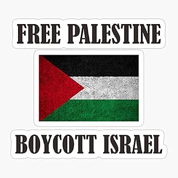 Free Palestine Againts Racism Zionists Anti Israel Boycott Sticker Decal Vinyl - Peel and Stick to Any Smooth Surface