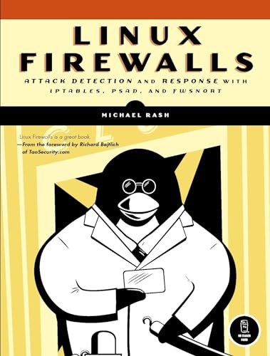 Linux Firewalls: Attack Detection and Response view 2