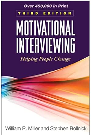 Motivational Interviewing, Third Edition: Helping People Change 3rd Edition Motivational Interviewing, Third Edition: Helping People Change 3rd Edition book cover