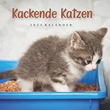  Kackende Katzen Kalender: Wandkalender 2023 - 8.5x8.5 inches - Geschenke für Familie und Freunde