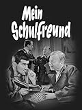  Mein Schulfreund