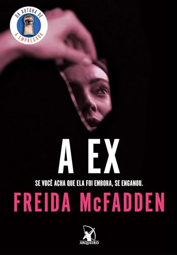 A ex: Um thriller psicológico impossível de largar
