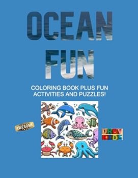 Paperback Ocean Fun: Coloring book plus fun activities and challenging puzzles! Book
