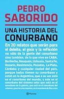 Una historia del conurbano 9504971679 Book Cover