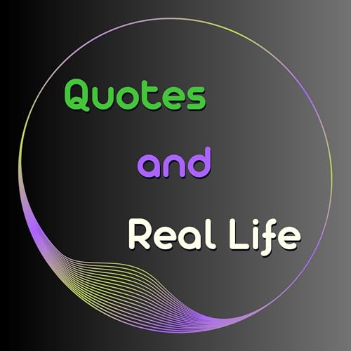 Quotes and Real Life cover art
