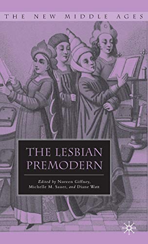 The Lesbian Premodern (By: Diane Watt,Noreen Giffney,Michelle M. Sauer)
