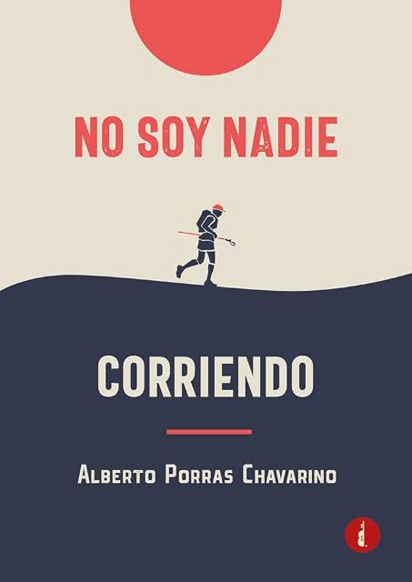 Portada de No soy nadie corriendo