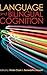 Language and Bilingual Cognition