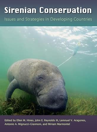 Sirenian Conservation: Issues and Strategies in Developing Countries Sirenian Conservation: Issues and Strategies in Developing Countries book cover