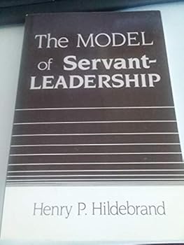 Paperback The Model of Servant-Leadership Book