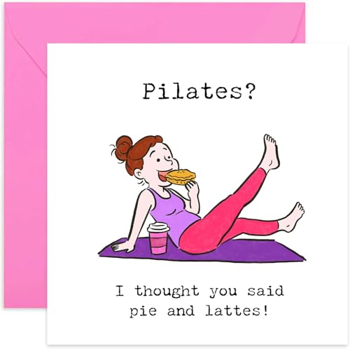 Funny Birthday Card for Female Friend, Pilates Pie and Lattes Joke, Gift for Female Best Friend, Sister, Mum, Daughter, Colleague, Square Card, Blank Inside with Envelope