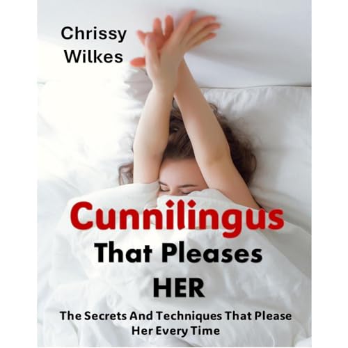 Cunnilingus That Pleases Her Audiolibro Por Chrissy Wilkes arte de portada