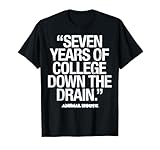 Animal House Seven Years Of College Graphic T-Shirt T-Shirt