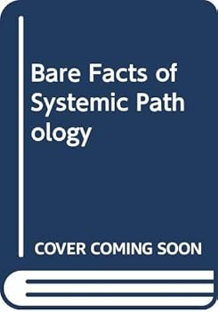 Hardcover The bare facts of systemic pathology Book
