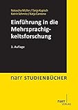 Einführung in die Mehrsprachigkeitsforschung: Deutsch, Französisch, Italienisch (Narr Studienbücher)
