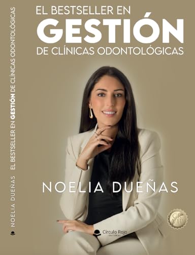 El Bestseller en GESTIÓN de clínicas odontológicas