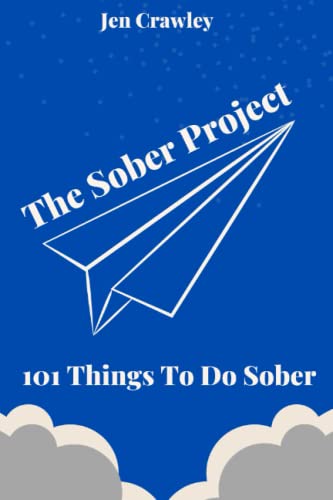 The Sober Project: 101 Things To Do Sober