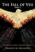 Dictator of Rome (Book 3): The Fall of Veii (Part two) 179015121X Book Cover