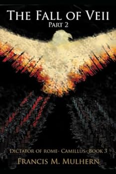 Paperback Dictator of Rome (Book 3): The Fall of Veii (Part two) Book