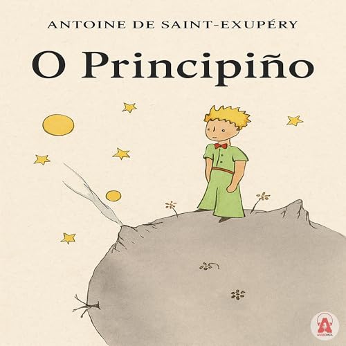 O Principiño Audiolibro Por Antoine De Saint-Exupéry arte de portada
