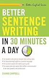 Better Sentence Writing in 30 Minutes a Day (Better English series)