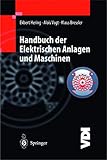 maschinen und anlagenführer bewerbungsanschreiben  Handbuch der elektrischen Anlagen und Maschinen (VDI-Buch)