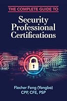The Complete Guide to Security Professional Certifications B08DDY63Q7 Book Cover