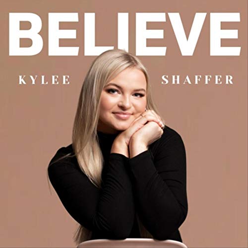 Kyle Sheaffer Believe de Kylee Shaffer en Amazon Music Unlimited