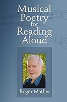 Musical Poetry for Reading Aloud 0976301644 Book Cover