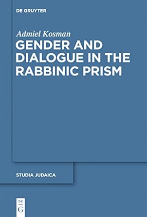 Gender and Dialogue in the Rabbinic Prism: 50 book cover