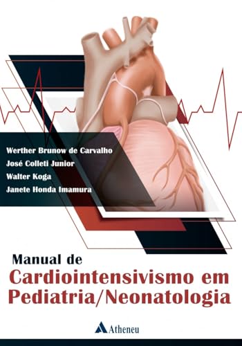 Manual de cardiointensivismo em pediatria/neonatologia