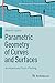 Parametric Geometry of Curves and Surfaces: Architectural Form-Finding: 5 immagine