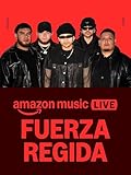 Amazon Music Live: Fuerza Regida