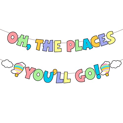 Oh The Places Youll Go Decorations Oh The Places Youll Go Banner Back To School Party Decoration Colorful Party Decoration For Kindergarten Graduation Decorations