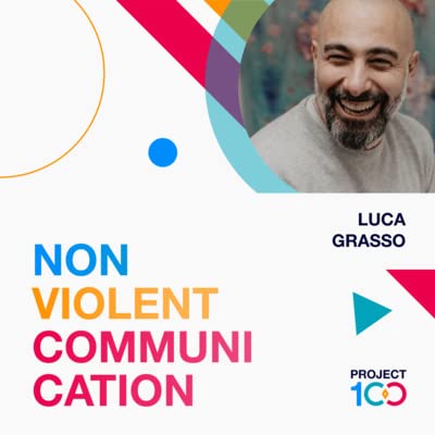 Nonviolent Communication - ft. Luca Grasso