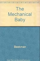 The Mechanical Baby 0452004810 Book Cover