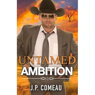 Untamed Ambition Audiolibro Por J.P. Comeau arte de portada